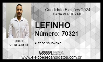 Candidato LEFINHO 2024 - CANA VERDE - Eleições