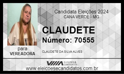 Candidato CLAUDETE 2024 - CANA VERDE - Eleições