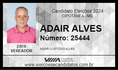 Candidato ADAIR ALVES 2024 - CIPOTÂNEA - Eleições