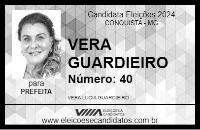 Candidato VERA GUARDIEIRO 2024 - CONQUISTA - Eleições