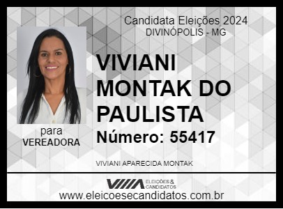 Candidato VIVIANI MONTAK DO PAULISTA 2024 - DIVINÓPOLIS - Eleições