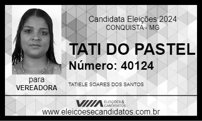 Candidato TATI DO PASTEL 2024 - CONQUISTA - Eleições