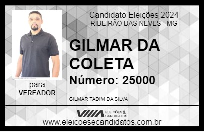 Candidato GILMAR DA COLETA 2024 - RIBEIRÃO DAS NEVES - Eleições