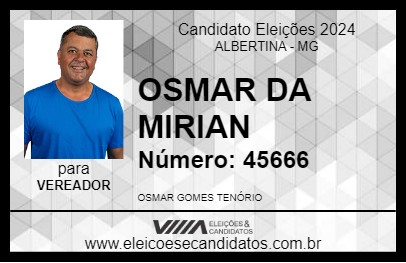 Candidato OSMAR DA MIRIAN 2024 - ALBERTINA - Eleições