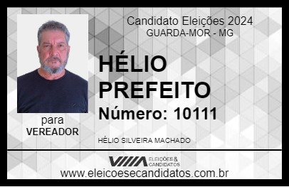 Candidato HÉLIO DO ZELÃO 2024 - GUARDA-MOR - Eleições