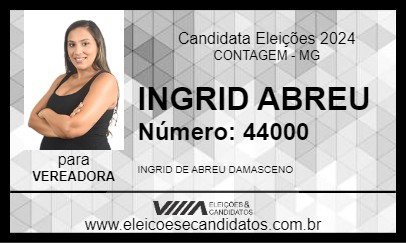 Candidato INGRID ABREU 2024 - CONTAGEM - Eleições