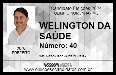 Candidato WELINGTON DA SAÚDE 2024 - OLÍMPIO NORONHA - Eleições