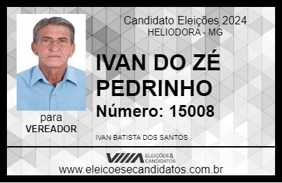 Candidato IVAN DO ZÉ PEDRINHO 2024 - HELIODORA - Eleições