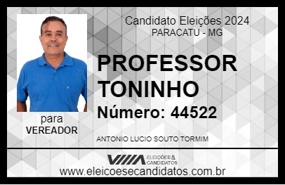 Candidato PROFESSOR TONINHO 2024 - PARACATU - Eleições