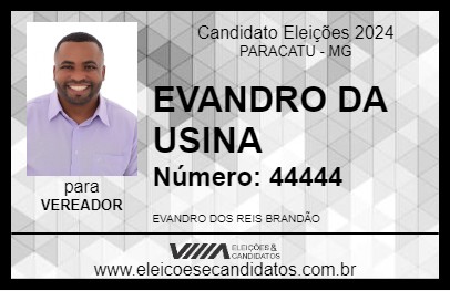 Candidato EVANDRO DA USINA 2024 - PARACATU - Eleições