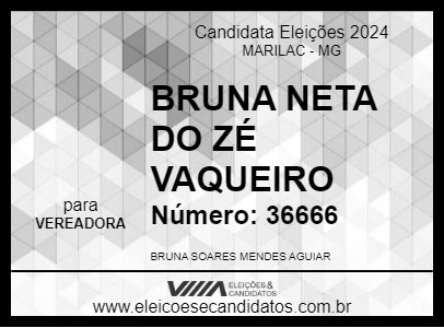 Candidato BRUNA NETA DO ZÉ VAQUEIRO 2024 - MARILAC - Eleições