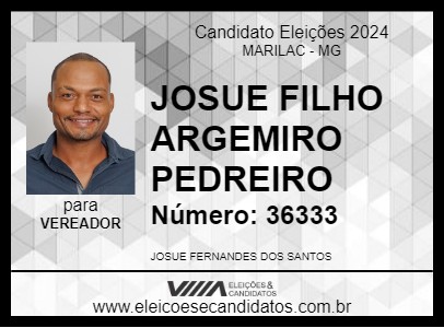 Candidato JOSUE FILHO  ARGEMIRO PEDREIRO 2024 - MARILAC - Eleições