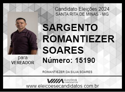 Candidato SARGENTO ROMANTIEZER SOARES 2024 - SANTA RITA DE MINAS - Eleições