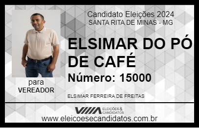 Candidato ELSIMAR DO PÓ DE CAFÉ 2024 - SANTA RITA DE MINAS - Eleições