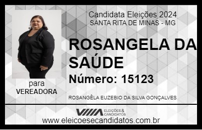 Candidato ROSANGELA DA SAÚDE 2024 - SANTA RITA DE MINAS - Eleições