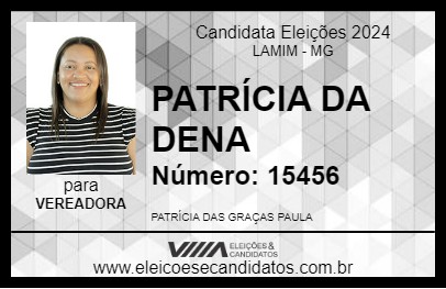 Candidato PATRÍCIA DA DENA 2024 - LAMIM - Eleições