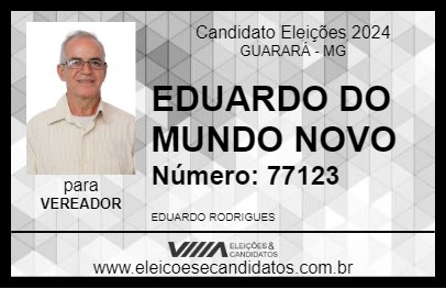 Candidato EDUARDO DO MUNDO NOVO 2024 - GUARARÁ - Eleições