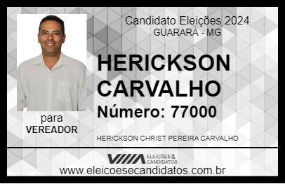 Candidato HERICKSON CARVALHO 2024 - GUARARÁ - Eleições