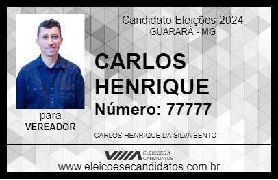 Candidato CARLOS HENRIQUE 2024 - GUARARÁ - Eleições