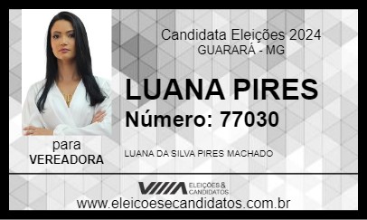 Candidato LUANA PIRES 2024 - GUARARÁ - Eleições