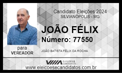 Candidato JOÃO FÉLIX 2024 - SILVIANÓPOLIS - Eleições