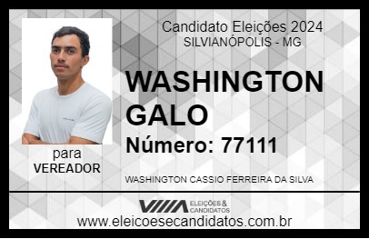 Candidato WASHINGTON GALO 2024 - SILVIANÓPOLIS - Eleições