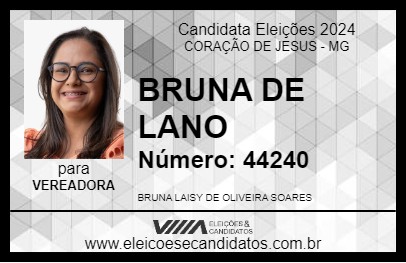 Candidato BRUNA DE LANO 2024 - CORAÇÃO DE JESUS - Eleições