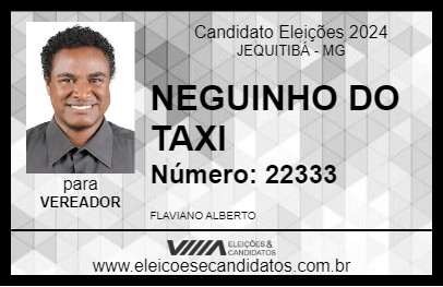 Candidato NEGUINHO DO TAXI 2024 - JEQUITIBÁ - Eleições