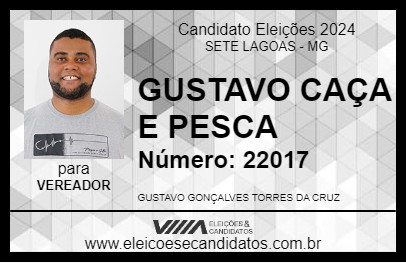 Candidato GUSTAVO CAÇA E PESCA 2024 - SETE LAGOAS - Eleições