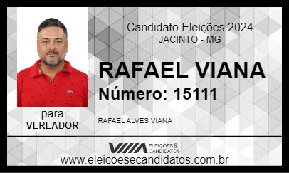 Candidato RAFAEL VIANA 2024 - JACINTO - Eleições