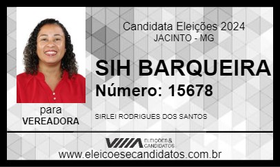 Candidato SIH BARQUEIRA 2024 - JACINTO - Eleições