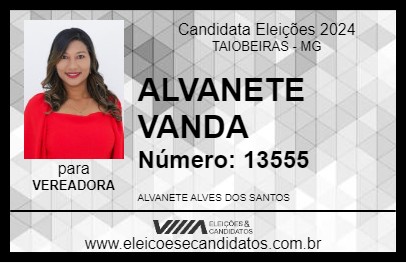 Candidato ALVANETE VANDA 2024 - TAIOBEIRAS - Eleições