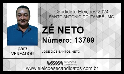 Candidato ZÉ NETO 2024 - SANTO ANTÔNIO DO ITAMBÉ - Eleições