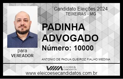 Candidato PADINHA ADVOGADO 2024 - TEIXEIRAS - Eleições