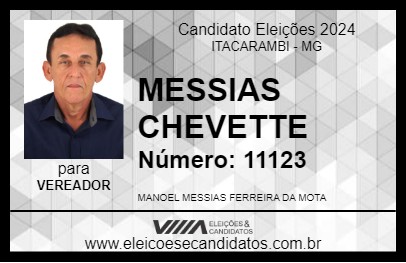 Candidato MESSIAS CHEVETTE 2024 - ITACARAMBI - Eleições