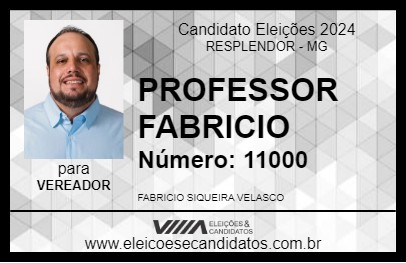 Candidato PROFESSOR FABRICIO 2024 - RESPLENDOR - Eleições