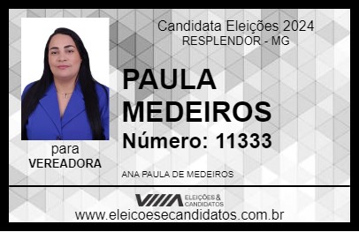 Candidato PAULA MEDEIROS 2024 - RESPLENDOR - Eleições