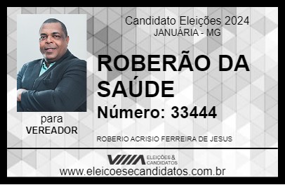 Candidato ROBERÃO DA SAÚDE 2024 - JANUÁRIA - Eleições