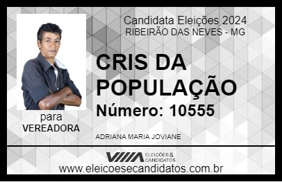 Candidato CRIS DA POPULAÇÃO 2024 - RIBEIRÃO DAS NEVES - Eleições