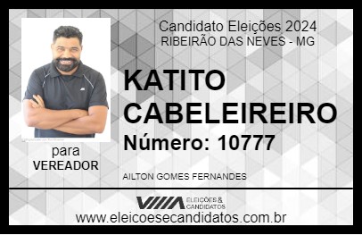 Candidato KATITO CABELEIREIRO 2024 - RIBEIRÃO DAS NEVES - Eleições