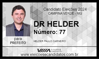 Candidato DR HELDER 2024 - CAMPINA VERDE - Eleições