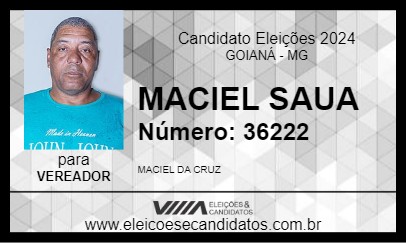 Candidato MACIEL SAUA 2024 - GOIANÁ - Eleições