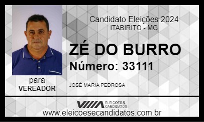 Candidato ZÉ DO BURRO 2024 - ITABIRITO - Eleições