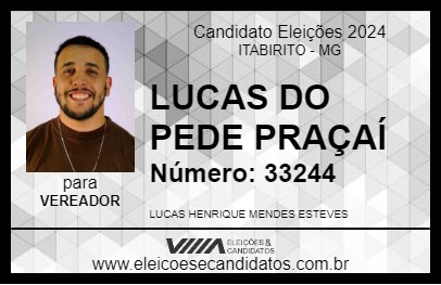 Candidato LUCAS DO PEDE PRAÇAÍ 2024 - ITABIRITO - Eleições