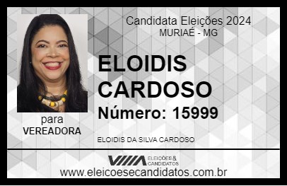 Candidato ELOIDIS CARDOSO 2024 - MURIAÉ - Eleições