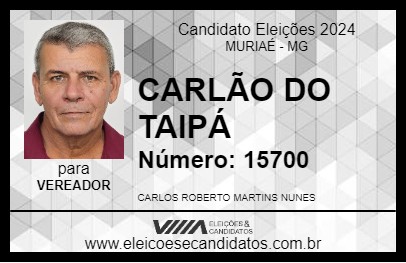 Candidato CARLÃO DO TAIPÁ 2024 - MURIAÉ - Eleições