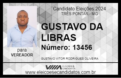 Candidato GUSTAVO DA LIBRAS 2024 - TRÊS PONTAS - Eleições