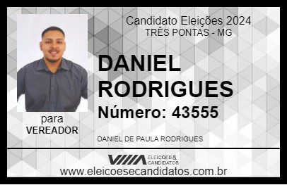 Candidato DANIEL RODRIGUES 2024 - TRÊS PONTAS - Eleições