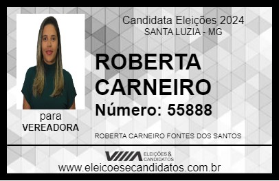 Candidato ROBERTTA CARNEIRO 2024 - SANTA LUZIA - Eleições