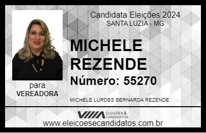 Candidato MICHELE REZENDE 2024 - SANTA LUZIA - Eleições